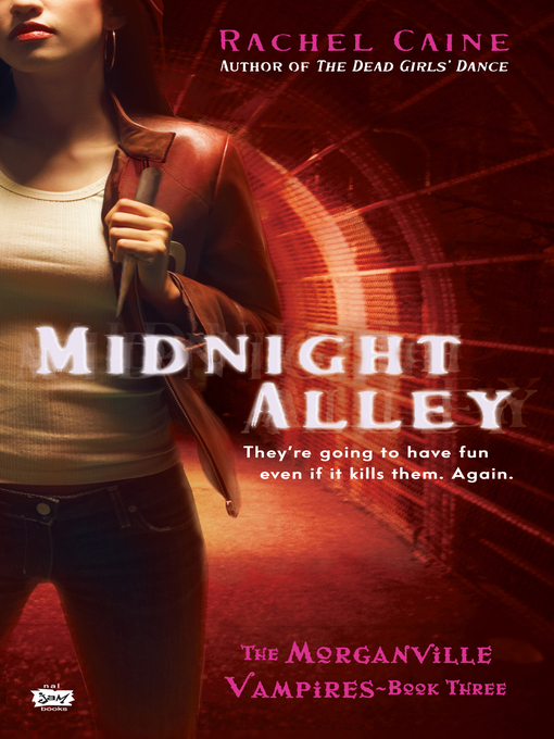 Title details for Midnight Alley by Rachel Caine - Wait list